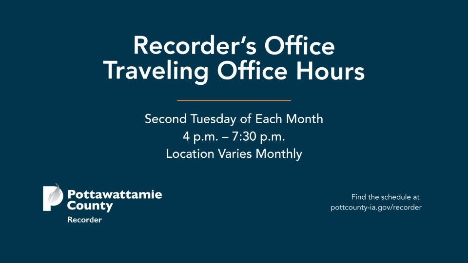 Recorder's Office Traveling Office Hours Second Tuesday of Each Month. Location Varies Monthly with county logo
